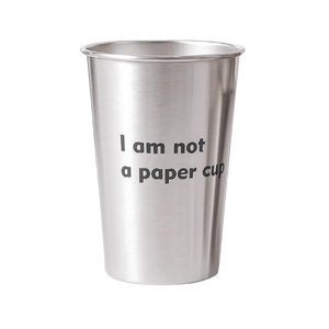 'not Paper' Steel Cup - sscentt